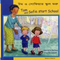 Tom and Sofia Start School in Urdu and English - Henriette Barkow - Books - Mantra Lingua - 9781844445837 - July 1, 2006