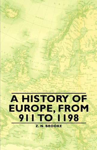 Cover for Z. N. Brooke · A History of Europe, from 911 to 1198 (Paperback Book) (2006)