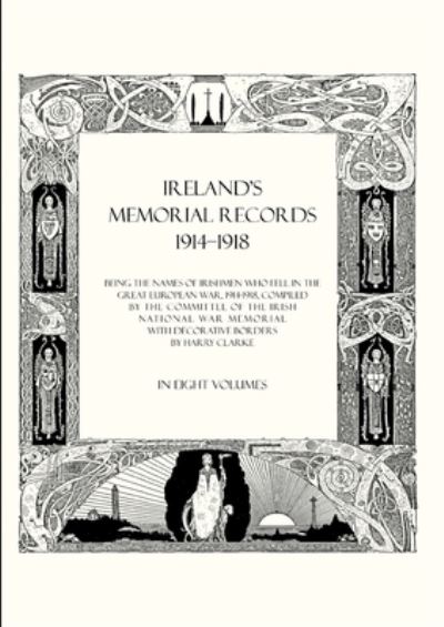 Cover for Edited by - a G Wauchope · Ireland's Memorial Records 1914-1918 (Book) (2007)