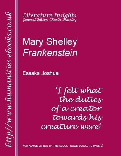 Mary Shelley Frankenstein - Essaka Joshua - Books - Troubador Publishing Ltd - 9781847600837 - November 17, 2008