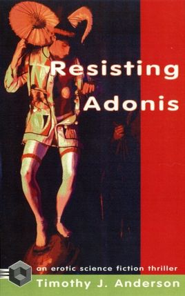 Cover for Timothy J Anderson · Resisting Adonis (Hardcover Book) (2002)