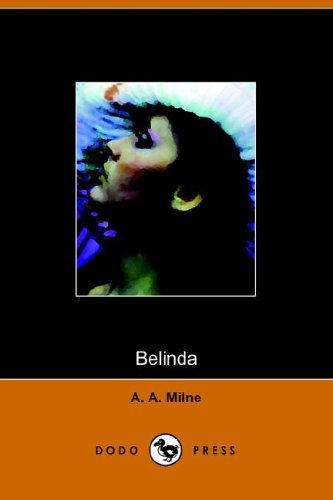 Cover for A. A. Milne · Belinda (Taschenbuch) (2005)