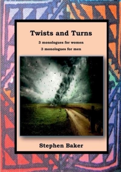 Cover for Stephen Baker · Twists and Turns (Paperback Book) (2019)