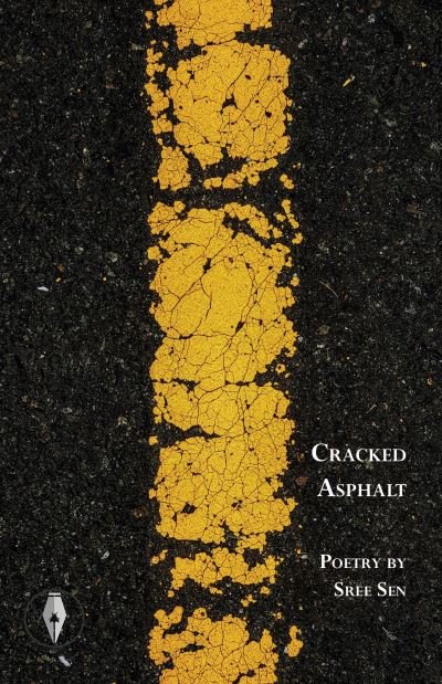 Cover for Sree Sen · Cracked Asphalt (Paperback Bog) (2022)