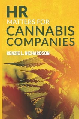 Cover for Renzie L. Richardson · HR Matters for Cannabis Companies (Paperback Book) (2020)