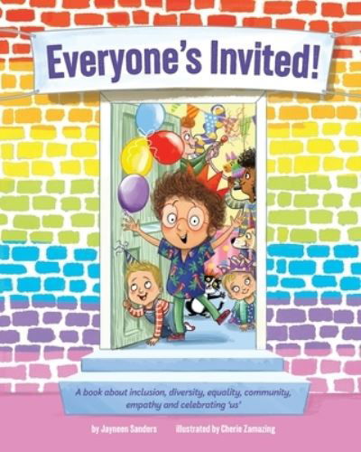 Cover for Jayneen Sanders · Everyone's Invited: A book about inclusion, diversity, equality, community, empathy and celebrating 'us' (Pocketbok) (2023)