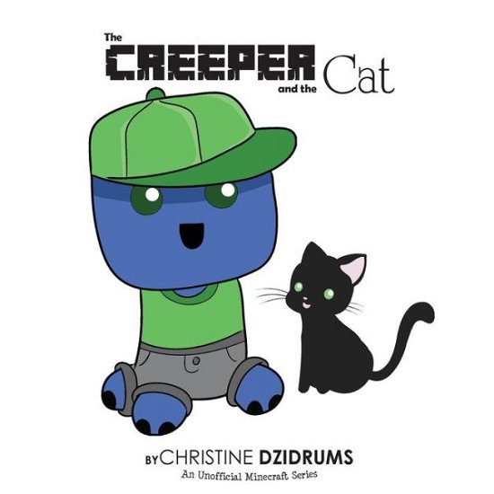 Cover for Christine Dzidrums · The Creeper and the Cat (Paperback Bog) (2016)