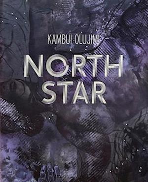 Cover for Kambui Olujimi: North Star (Hardcover Book) (2025)