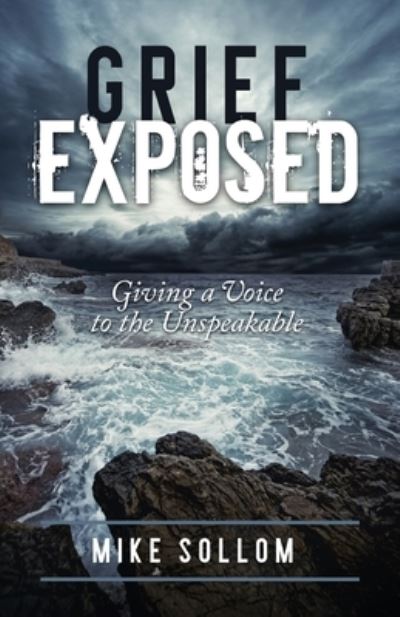 Cover for Whitefire Publishing · Grief Exposed (Paperback Book) (2022)