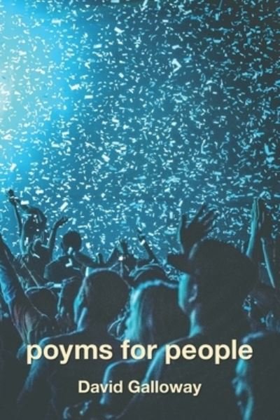 Cover for David Galloway · Poyms for People (Paperback Book) (2021)