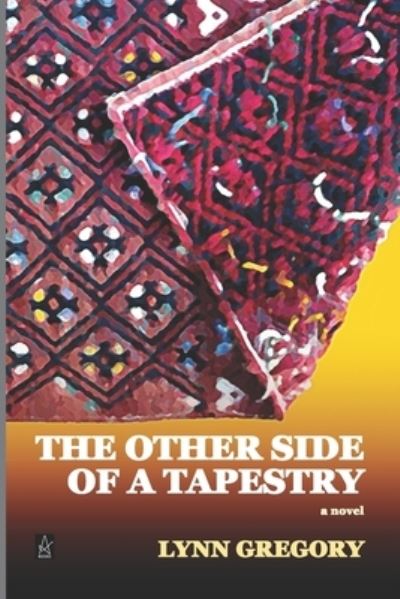 Cover for Lynn Gregory · The Other Side Of A Tapestry (Paperback Book) (2021)