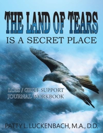 Cover for Patty L Luckenbach · The Land of Tears (Paperback Book) (2021)