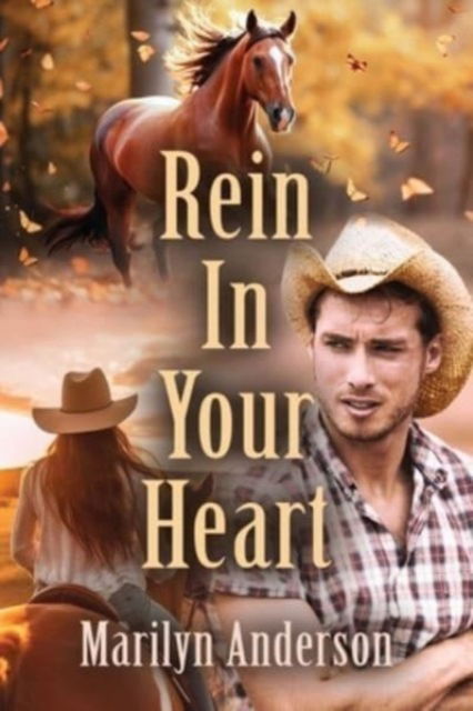 Cover for Marilyn Anderson · Rein In Your Heart (Paperback Book) (2023)