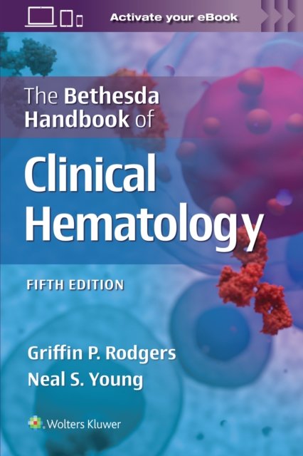 Cover for Griffin Rodgers · The Bethesda Handbook of Clinical Hematology (Pocketbok) (2024)