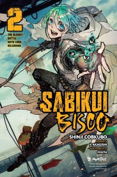 Cover for Shinji Cobkubo · Sabikui Bisco, Vol. 2 (light novel) - SABIKUI BISCO LIGHT NOVEL SC (Paperback Bog) (2022)