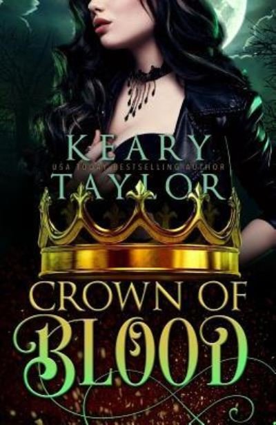 Cover for Keary Taylor · Crown of Blood (Pocketbok) (2018)