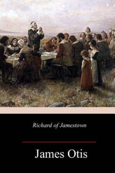 Cover for James Otis · Richard of Jamestown (Pocketbok) (2018)