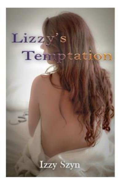 Cover for Izzy Szyn · Lizzy's Temptation (Paperback Book) (2018)