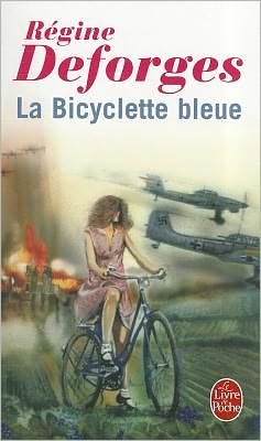Cover for Regine Deforges · La bicyclette bleue (Taschenbuch) [French edition] (2008)