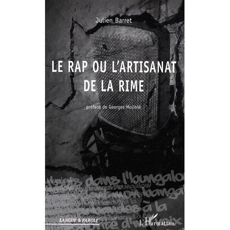 Cover for Julien Barret · Le rap ou l'artisanat de la rime (Paperback Book) (2020)
