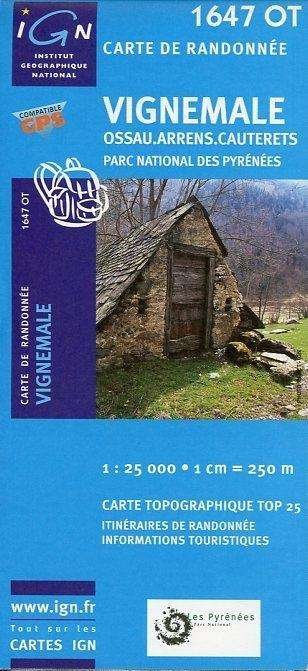 Cover for Ign · IGN TOP25: TOP25: 1647OT Vignemale - Ossau - Arrens - Cauterents, Parc National des Pyrénées (Gebundenes Buch) (2015)