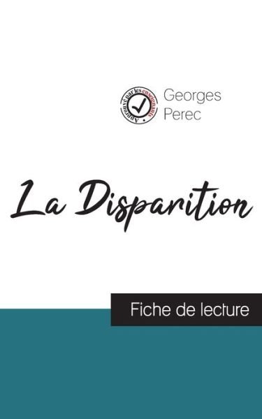 Cover for Georges Perec · La Disparition de Georges Perec (fiche de lecture et analyse complete de l'oeuvre) (Paperback Book) (2020)