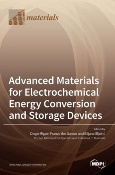 Cover for Diogo Miguel dos Santos · Advanced Materials for Electrochemical Energy Conversion and Storage Devices (Hardcover Book) (2022)