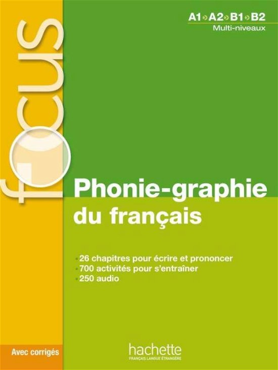 Phonie-graphie du français+MP3 - Focus - Books -  - 9783193233837 - 