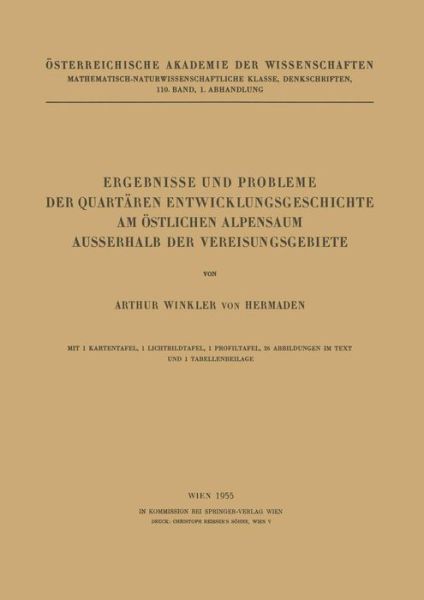 Cover for Arthur Winkler Von Hermaden · Ergebnisse Und Probleme Der Quartaren Entwicklungsgeschichte Am OEstlichen Alpensaum Ausserhalb Der Vereisungsgebiete (Paperback Book) [1955 edition] (1955)