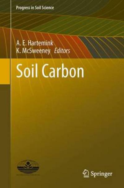 Alfred Hartemink · Soil Carbon - Progress in Soil Science (Hardcover Book) [2014 edition] (2014)