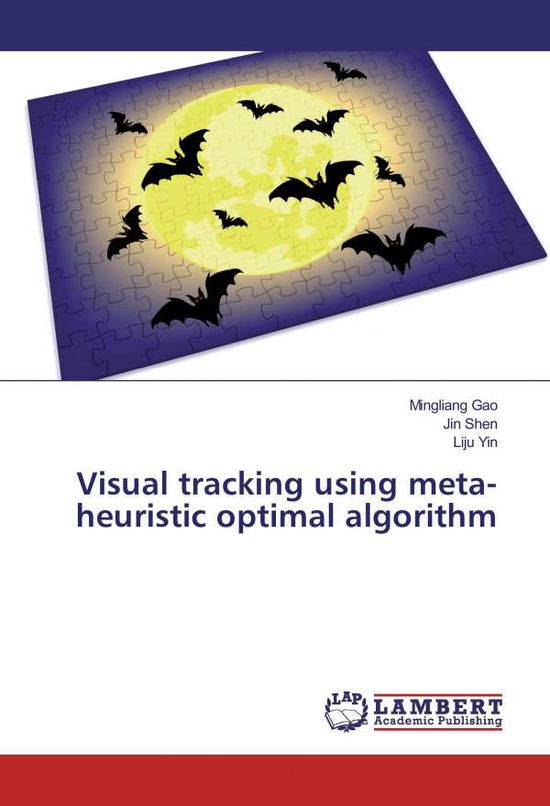 Cover for Gao · Visual tracking using meta-heuristi (Book)