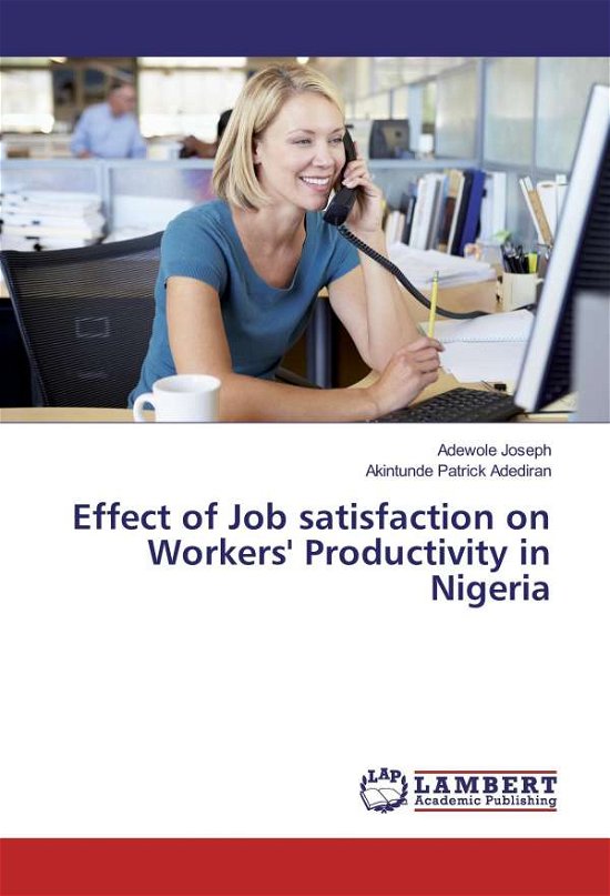 Cover for Joseph · Effect of Job satisfaction on Wo (Book)