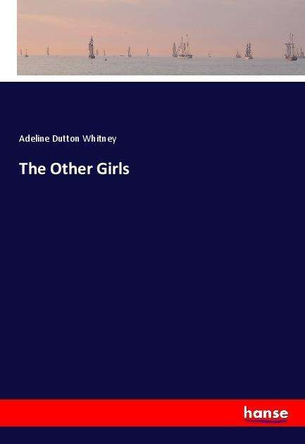 Cover for Whitney · The Other Girls (Buch)