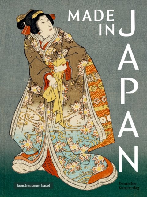 Made in Japan: Farbholzschnitte von Hiroshige, Kunisada und Hokusai (Paperback Bog) (2024)