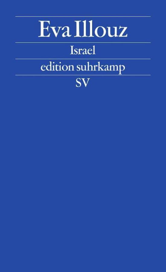Cover for Eva Illouz · Edit.Suhrk.2683 Illouz.Israel (Buch)
