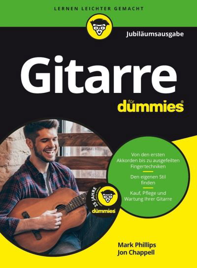 Gitarre fur Dummies Jubilaumsausgabe - Fur Dummies - Mark Phillips - Libros - Wiley-VCH Verlag GmbH - 9783527713837 - 4 de octubre de 2017