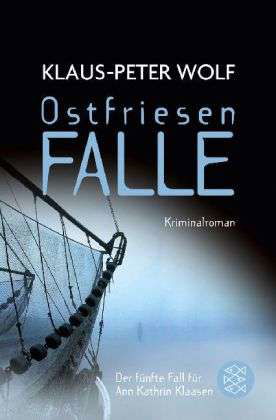 Fischer TB.18083 Wolf.Ostfriesenfalle - Klaus-peter Wolf - Livros -  - 9783596180837 - 