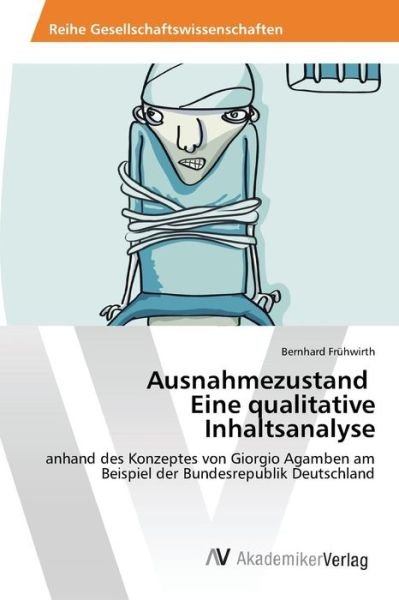 Cover for Frühwirth · Ausnahmezustand Eine qualitat (Bog) (2016)