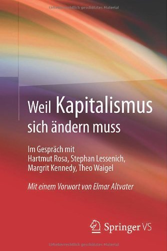 Cover for Hartmut Rosa · Weil Kapitalismus sich andern muss (Taschenbuch) [German, 2014 edition] (2013)