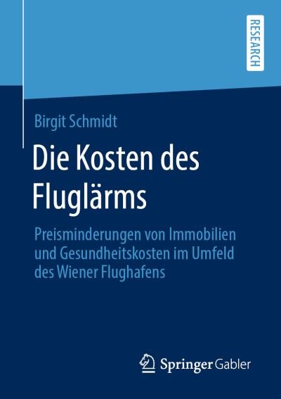 Cover for Schmidt · Die Kosten des Fluglärms (Bog) (2019)