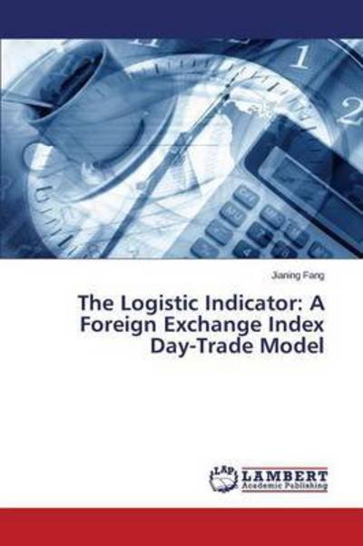 Cover for Fang · The Logistic Indicator: A Foreign (Bog) (2015)