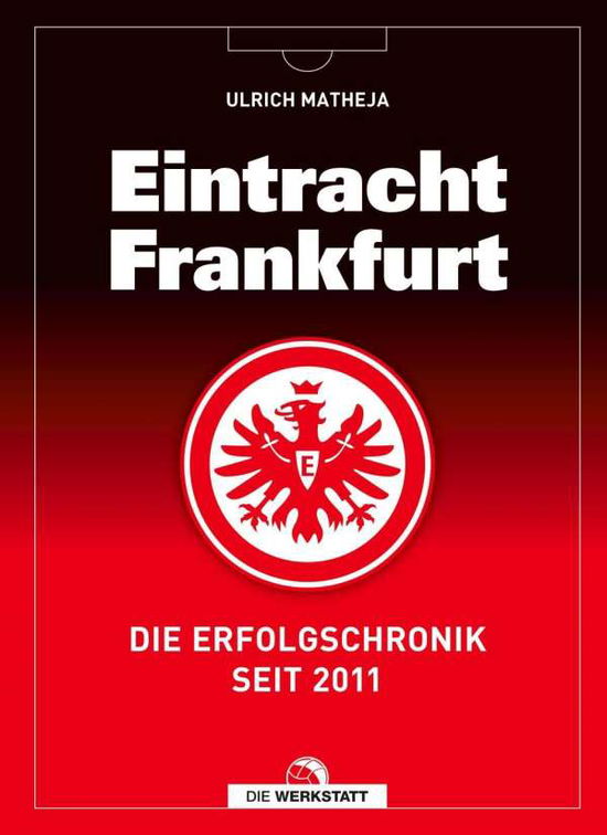 Cover for Matheja · Eintracht Frankfurt (Book)