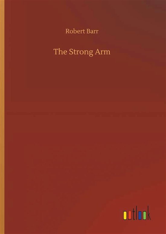 Cover for Barr · The Strong Arm (Book) (2019)