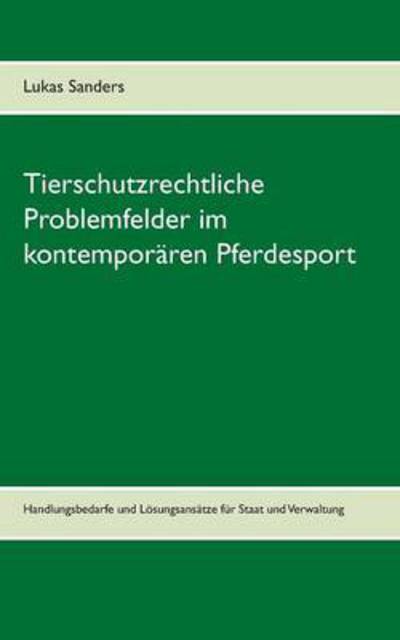 Cover for Sanders · Tierschutzrechtliche Problemfel (Bok) (2016)