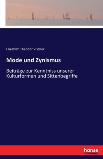 Cover for Vischer · Mode und Zynismus (Book) (2020)