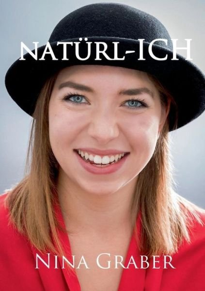 Cover for Graber · Natürl-ich (Book) (2019)