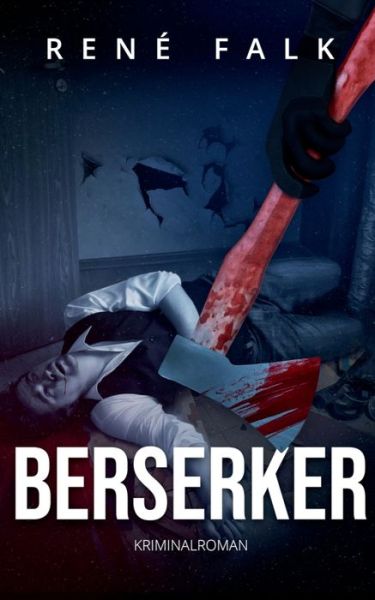 Cover for Rene Falk · Berserker (Paperback Book) (2020)