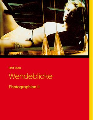 Cover for Rolf Stolz · Wendeblicke (Hardcover Book) (2021)