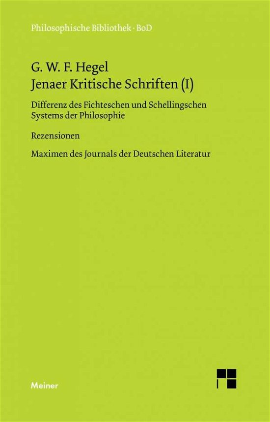 Cover for Georg Wilhelm Friedrich Hegel · Jenaer Kritische Schriften (I) (Philosophische Bibliothek) (Vol 1) (German Edition) (Innbunden bok) [German edition] (1979)