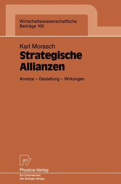 Cover for Karl Morasch · Strategische Allianzen - Wirtschaftswissenschaftliche Beitrage (Paperback Book) [German edition] (1994)